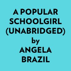 a popular schoolgirl (unabridged) (audiolibro)-9781669371946
