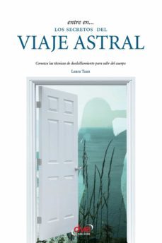 entre en... los secretos del viaje astral (ebook)-laura tuan-9781683255246