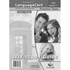 succeed in language cert. cefr b1. practice tests (self-study guide)-9781781643846