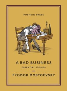 a bad business (ebook)-fiodor dostoievski-9781782276746