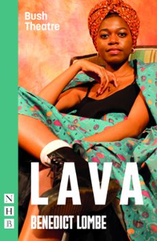 lava (nhb modern plays) (ebook)-benedict lombe-9781788503846