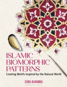 islamic biomorphic patterns-dr esra alhamal-9781789941746