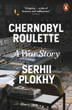 chernobyl roulette (ebook)-serhii plokhy-9781802065046