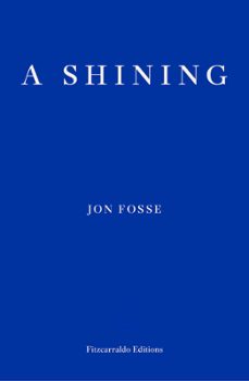 a shining (ebook)-jon fosse-9781804270646