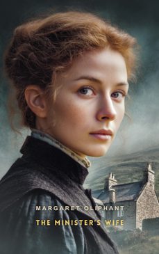 the minister's wife (ebook)-margaret oliphant-9781836103646