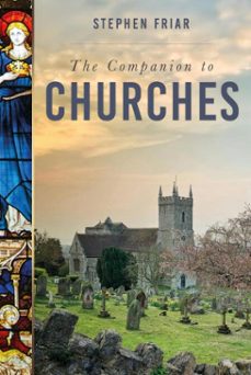 the companion to churches (ebook)-stephen friar-9781837052646
