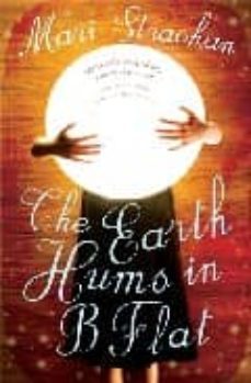 the earth hums in b flat-mari strachan-9781847673046