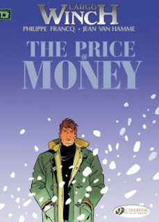 largo winch - volume 9 - the price of money (ebook)-philippe francq-jean van hamme-9781849186346