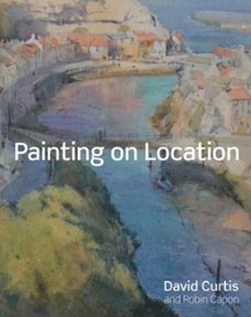 painting on location (ebook)-david curtis-robin capon-9781849943246
