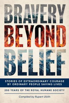 bravery beyond belief (ebook)-rupert uloth-9781916846746