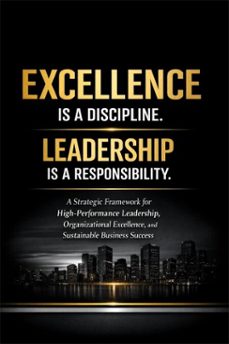 excellence is a discipline. leadership is a responsibility. (ebook)-anthony mwangi-9781918186246