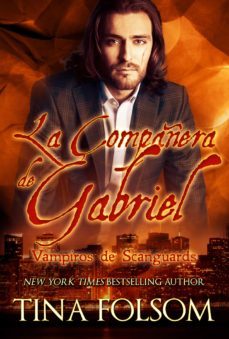 la compañera de gabriel (ebook)-tina folsom-9781937519346