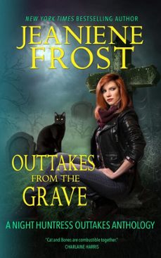 outtakes from the grave (ebook)-jeaniene frost-9781943772346