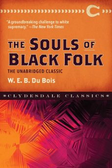 the souls of black folk-w. e. b. dubois-9781945186646