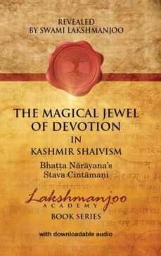 the magical jewel of devotion in kashmir shaivism-9781947241046