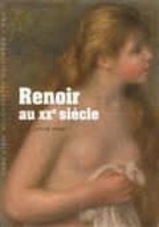 renoir au xxe siecle-sylvie patry-9782070337446