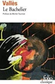 le bachelier-jules valles-9782072885846