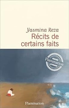 recits de certains faits-yasmina reza-9782080457646