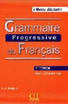 grammaire progressive du francais. livre + cd audio avec 440 exercises (2me ed.) niveau debutant-9782090381146