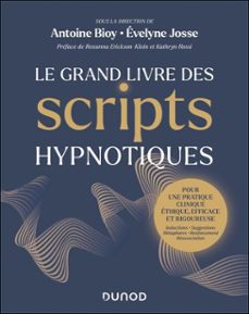 le grand livre des scripts hypnotiques (ebook)-antoine bioy-evelyne josse-9782100891146