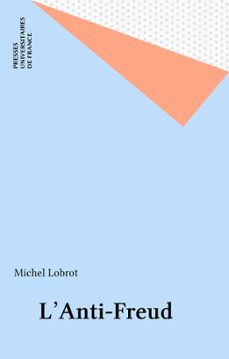l'anti-freud (ebook)-michel lobrot-9782130674146