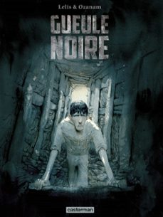 gueule noire (ebook)-antoine ozanam-9782203104846