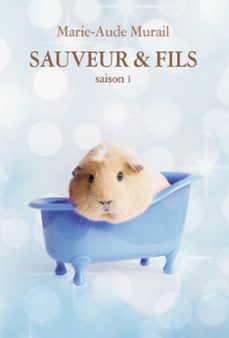 sauveur &amp; fils, saison 1 (ebook)-marie aude murail-9782211232746