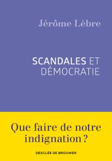 scandales et democratie (ebook)-jerome lebre-9782220096346