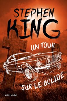 un tour sur le bolide-stephen king-9782226486646