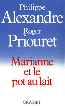 -philippe alexandre-roger priouret-9782246794646