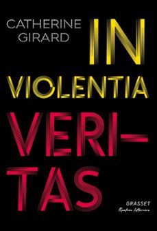 in violentia veritas (ebook)-catherine girard audet-9782246843146