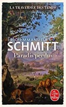 la traversee des temps. vol. 1. paradis perdus-eric emmanuel schmitt-9782253106746
