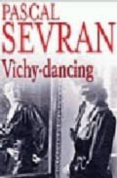 vichy dancing-pascal sevran-9782253109846