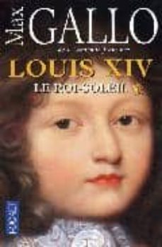 louis xiv le roi-soleil-max gallo-9782266185646