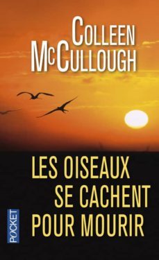 oiseaux se cachent pour mourir-colleen mccullough-9782266211246