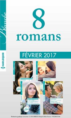 8 romans blanche (n1302 a 1305 - fevrier 2017) (ebook)-9782280375146