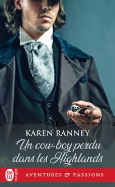 un cow-boy perdu dans les highlands (ebook)-karen ranney-9782290151846