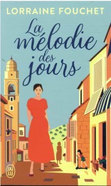 la melodie des jours-lorraine fouchet-9782290262146