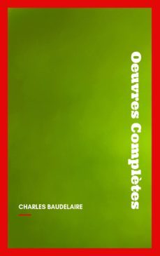 charles baudelaire: oeuvres complètes (ebook)-9782291080046