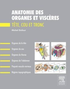 anatomie des organes et viscères (ebook)-michel dufour-9782294738746