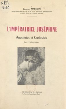l'imperatrice josephine (ebook)-georges mauguin-9782307362746