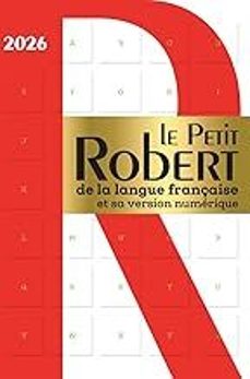 le petit robert de la langue française 2026: et sa version numerique-9782321020646