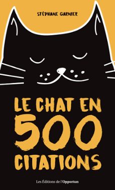 le chat en 500 citations (ebook)-stephane garnier-9782360756346