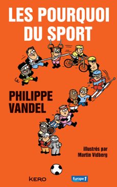 les pourquoi du sport (ebook)-philippe vandel-9782366583946