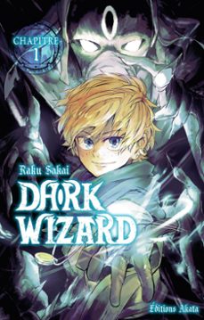 dark wizard - chapitre 1 (vf) (ebook)-raku sakai-9782385319946