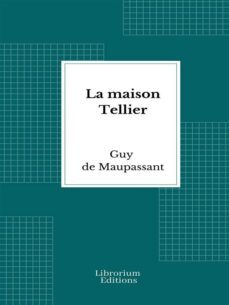 la maisontellier (ebook)-guy de maupassant-9782385740146