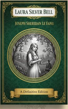 laura silver bell (ebook)-joseph sheridan le fanu-9782387176646