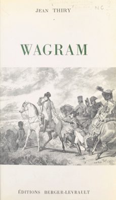 wagram (ebook)-jean thiry-9782402311946
