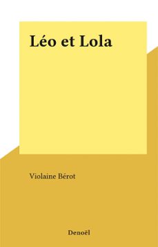 leo et lola (ebook)-violaine berot-9782402635646