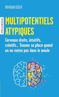 multipotentiels atypiques (ebook)-myriam ogier-9782416841446